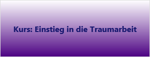 Kurs: Einstieg in die Traumarbeit